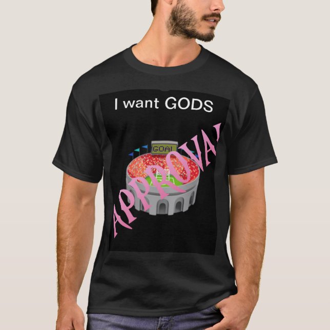 God’s Approval T-Shirt  (Front)