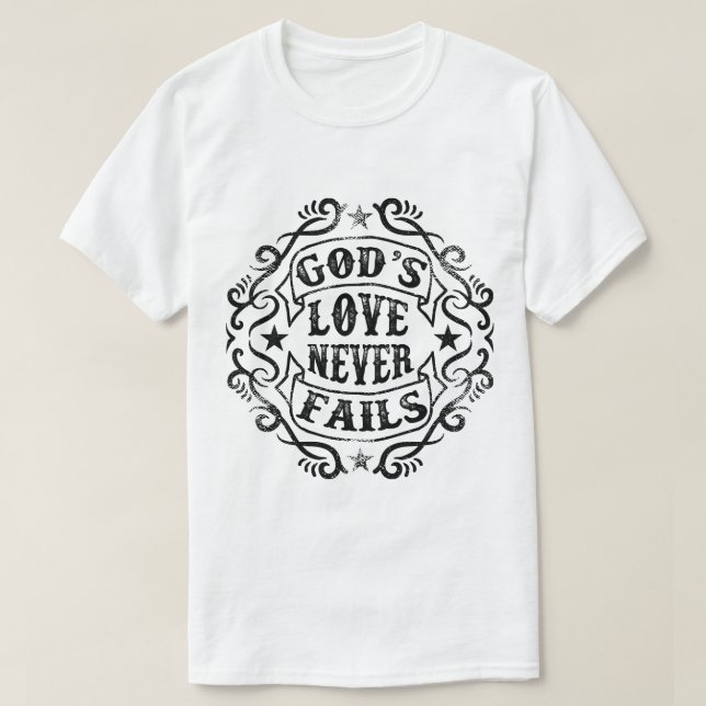 God s Love Never Fails Men's T-Shirt (Design Front)