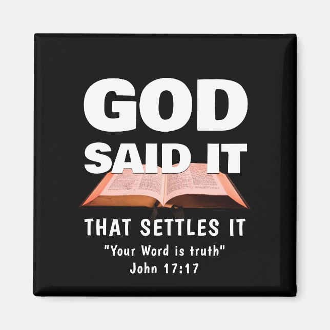 GOD SAID IT Christian Magnet (Front)