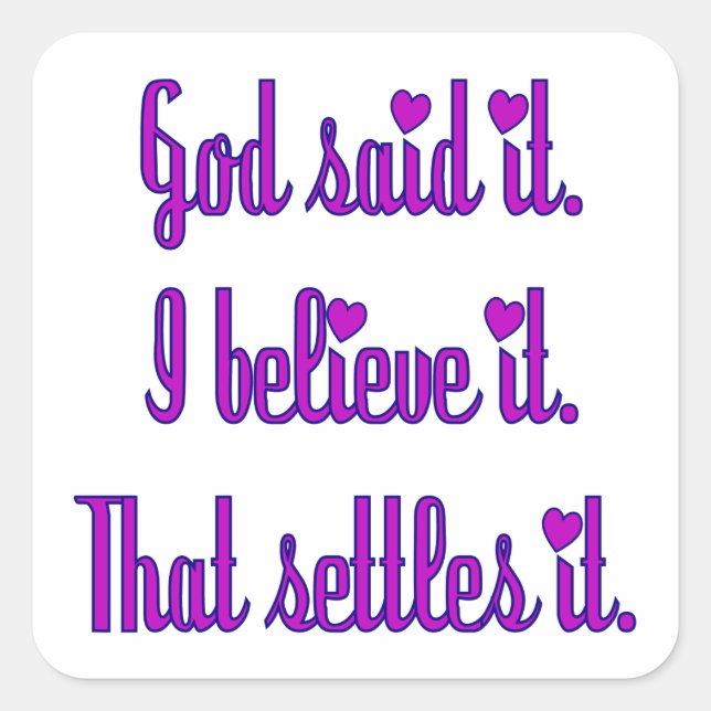 God Said It Purple with Hearts Square Sticker (Front)