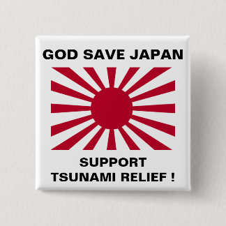GOD SAVE JAPAN SUPPORT TSUNAMI RELIEF ! 15 CM SQUARE BADGE