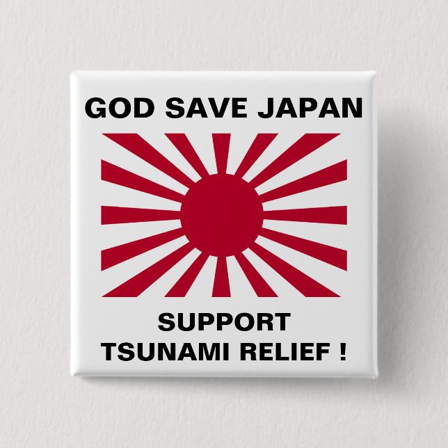 GOD SAVE JAPAN SUPPORT TSUNAMI RELIEF ! 15 CM SQUARE BADGE (Front)