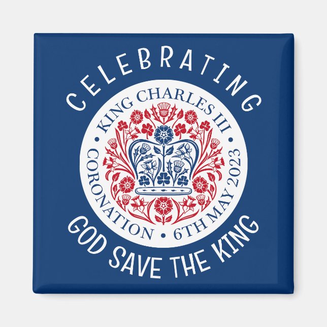 GOD SAVE THE KING Charles III Coronation Blue Magnet (Front)