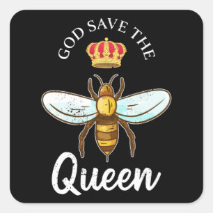 God save the Queen Funny Beekeeping Gift Square Sticker