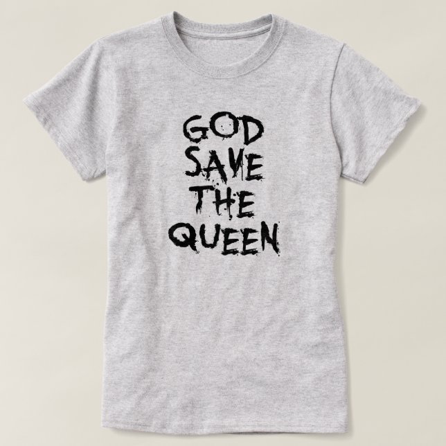 GOD SAVE THE QUEEN T-Shirt (Design Front)