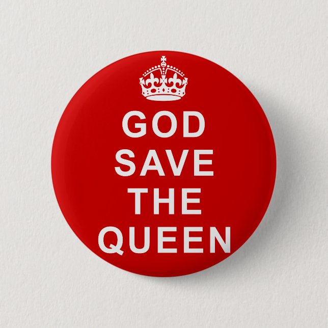 God Save the Queen Tshirts, Bags, Gifts 6 Cm Round Badge (Front)