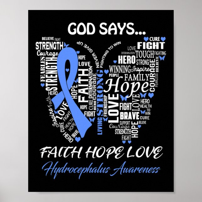 God Say Faith Hope Love Hydrocephalus Awareness Gi Poster (Front)