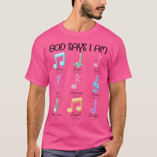 God Say I Am Musical Notes Piano Guitar Christian  T-Shirt
