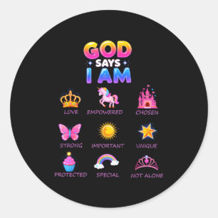 God Say I Am Princess Cute Jesus Teen Girl Toddler Classic Round Sticker