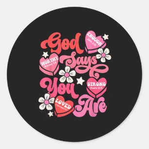 God say you candy heart valentine's jesus christia classic round sticker