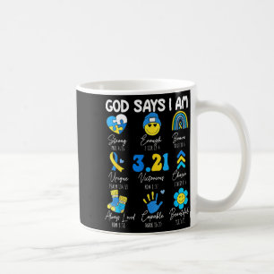 God says am christian bible verse down syndrome coffee mug