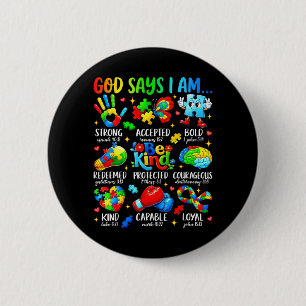 God Says Be Kind Au Awareness Sped Women Men Kids 6 Cm Round Badge