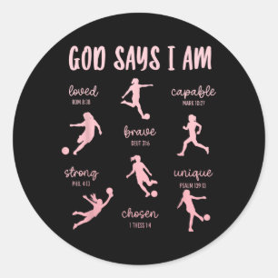 God Says Christian Bible Verse Religious Soccer Classic Round Sticker