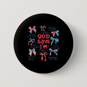God Says I Am 4th Of July Christian Jesus Independ 6 Cm Round Badge