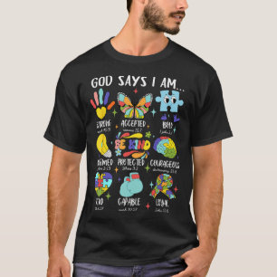 God Says I Am Be Kind Autism Awareness Sped Women T-Shirt