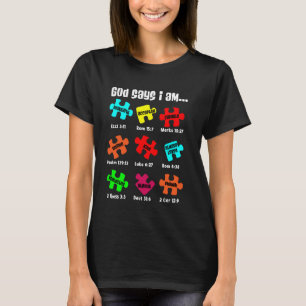 God Says I Am Bible Verses Christian Autism Awaren T-Shirt