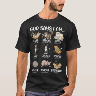 God Says I Am Bible Verses For Christian Cat T-Shirt