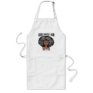 God Says I AM Black Christian Women Melanin Sista Long Apron