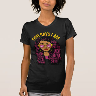 God Says I AM Black Christian Women Melanin Sista T-Shirt