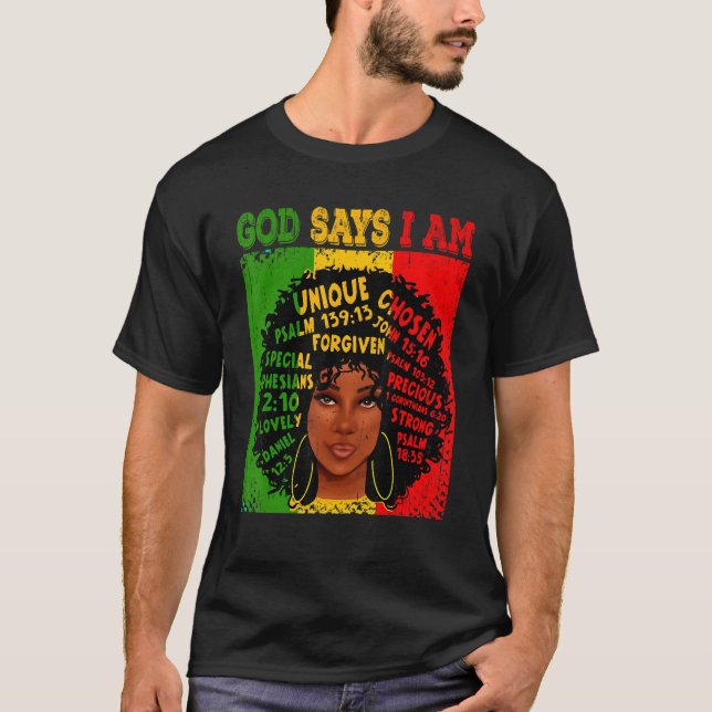 God Says I Am Black History Afro Black Women T-Shirt (Front)