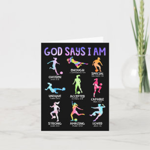 God Says I Am Christian Girls Teens Kids Soccer Ti Card