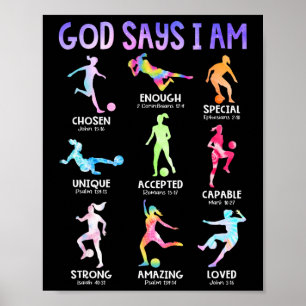 God Says I Am Christian Girls Teens Kids Soccer Ti Poster