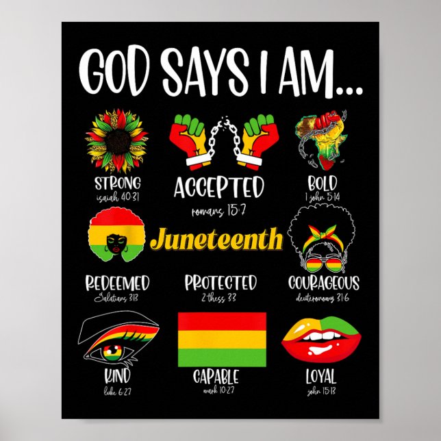 God Says I Am Christian Melanin Black History June Poster (Front)