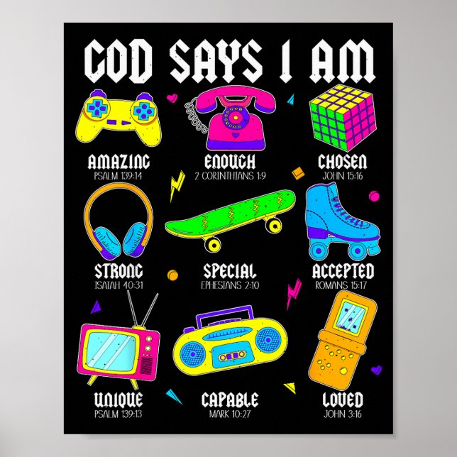 God Says I Am Christian Men Women Kids Retro 80's  Poster (Front)