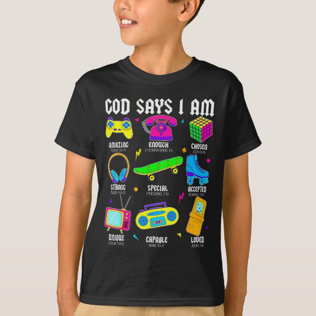 God Says I Am Christian Men Women Kids Retro 80's  T-Shirt (Front)