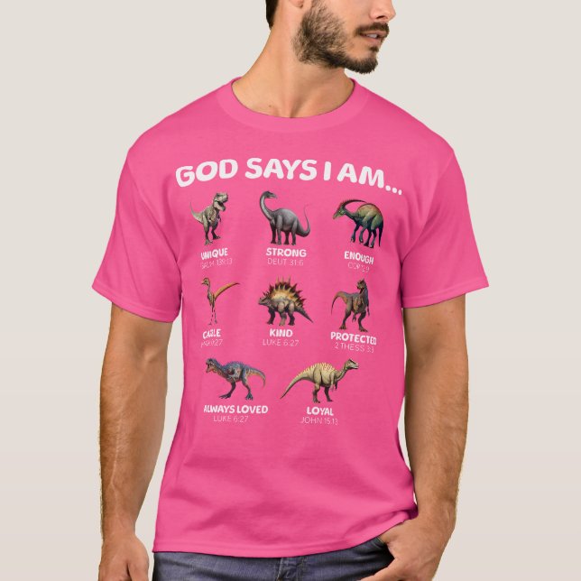 God Says I Am Christian Toddler Kids Dinosaurs T-Shirt (Front)
