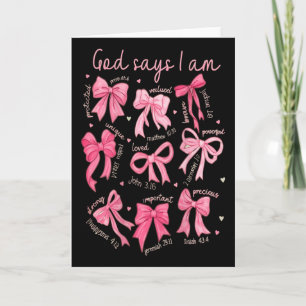 God Says I Am Coquette Bow Coquette Bow Fall Valen Card