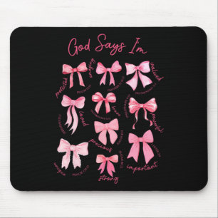 God Says I Am Coquette Bow Valentines Day Christia Mouse Mat