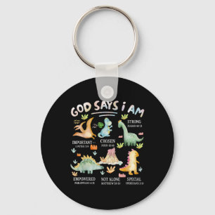 God Says I Am Dinosaur Bible Verse Christian Inspr Key Ring