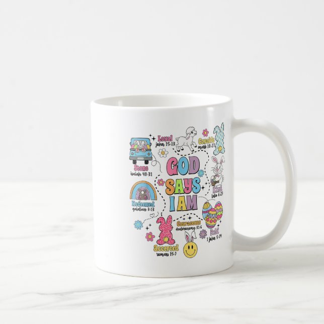 God Says I Am Easter  Coffee Mug (Right)