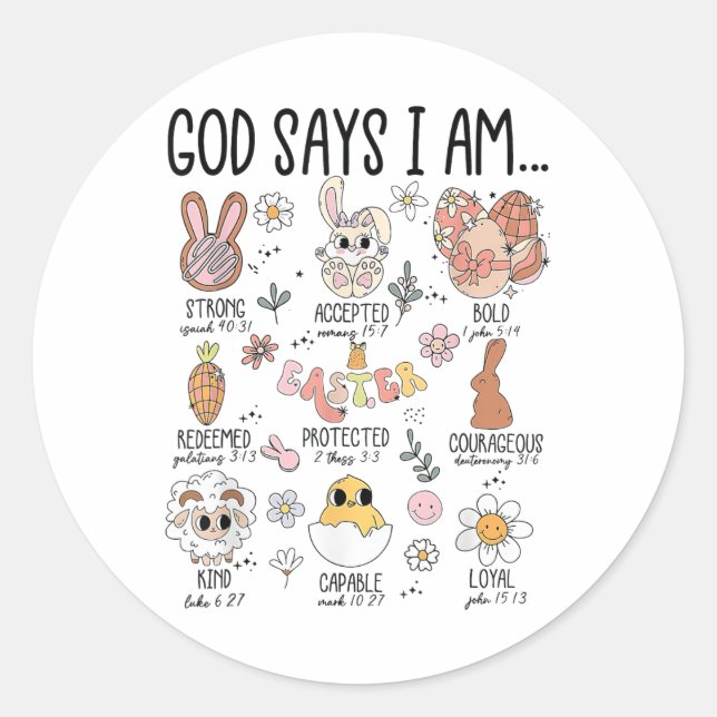 God Says I Am Easter Day  Classic Round Sticker (Front)