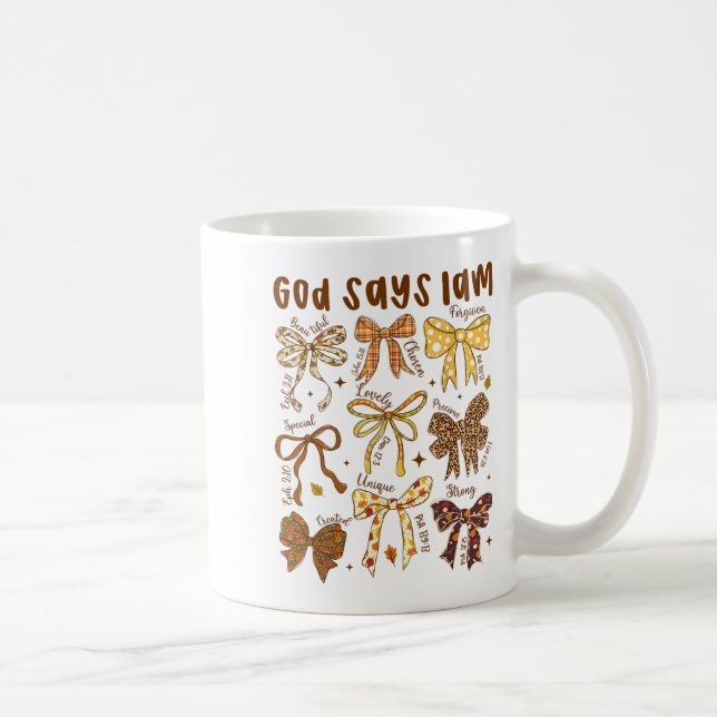God Says I Am Fall Coquette Bow Thanksgiving Chris Coffee Mug (Right)