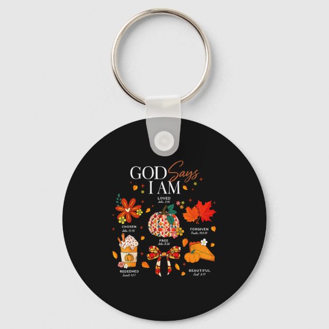 God Says I Am Fall Vibes Autumn Christian Women Me Key Ring (Front)