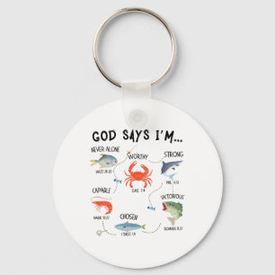 God Says I Am Fishing Christian Fisher Bible Verse Key Ring