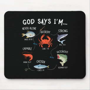 God Says I Am Fishing Christian Fisher Bible Verse Mouse Mat
