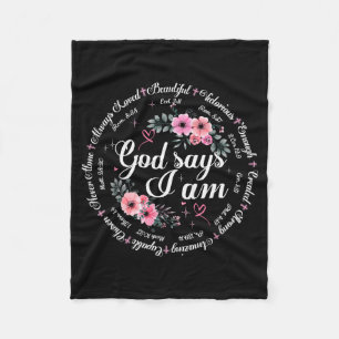 God Says I Am Floral Bible Verse Religious Christi Fleece Blanket