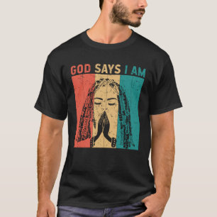 God says i am Locd rastafarian rasta dreadlocks T-Shirt