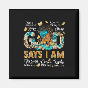 God Says I Am Melanin Queen Black History African  Magnet