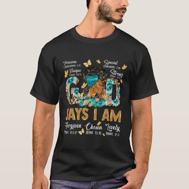 God Says I Am Melanin Queen Black History African  T-Shirt (Front)