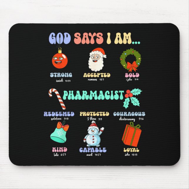 God Says I Am Pharmacist Christmas Pharmacy Tech C Mouse Mat (Front)