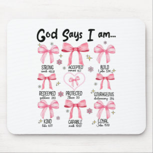 God Says I Am Pink Coquette Christian Jesus Happy Mouse Mat