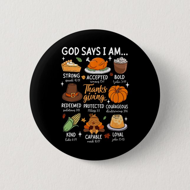 God Says I Am Thanksgiving Blessed Fall Leaves Chr 6 Cm Round Badge (Front)