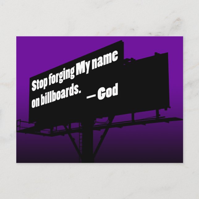 God Says Quit It Billboard postcard (Front)