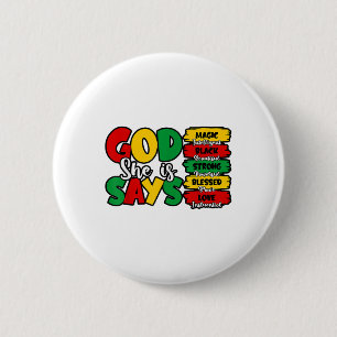 God Says She Is Bible Verse Juneteenth Black Freed 6 Cm Round Badge