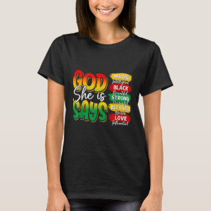 God Says She Is Bible Verse Juneteenth Black Freed T-Shirt