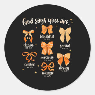 God Says You Are Christian Bible Coquette Bow Than Classic Round Sticker